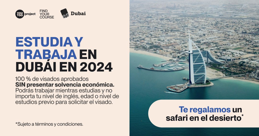 Estudia en Dubái, campaña de agosto 2024